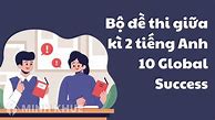 Bài Nghe Tiếng Anh 10 Cuối Kì 2