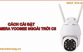 Hướng Dẫn Cài Đặt Camera Yoosee 1080P