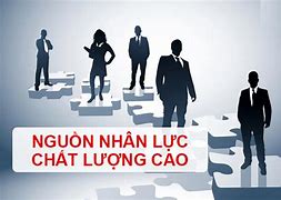 Nguồn Lao Động Chất Lượng Cao Là Gì