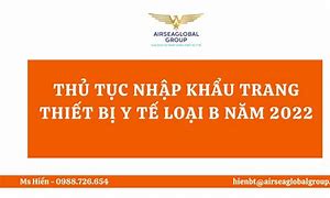 Thủ Tục Nhập Khẩu Thiết Bị Y Tế Loại B